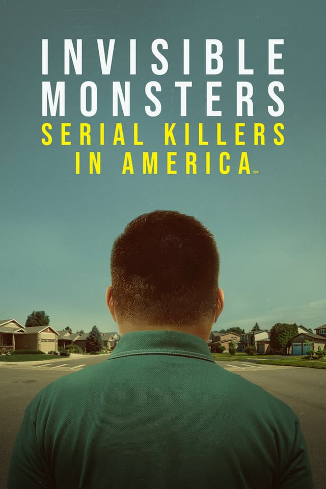Invisible Monsters: Serial Killers in America