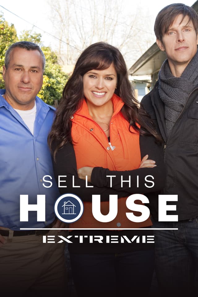 Sell This House: Extreme