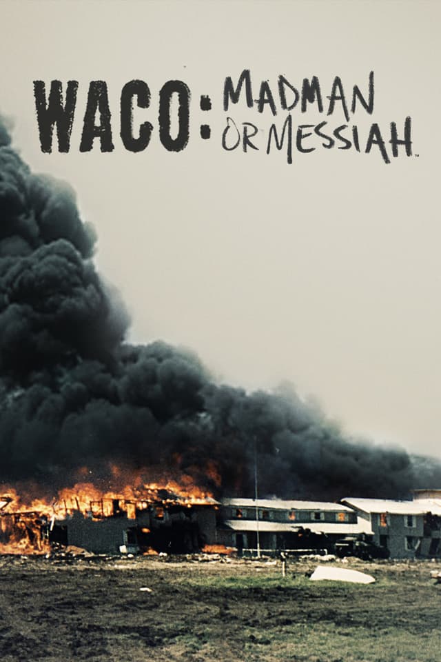 Waco: Madman or Messiah