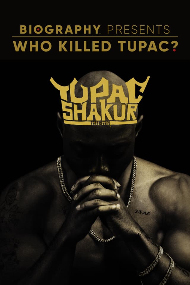 Who Killed Tupac?