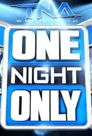 TNA One Night Only