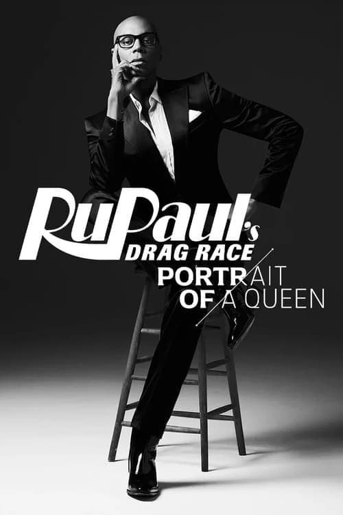 RuPaul's Drag Race: Portrait of a Queen