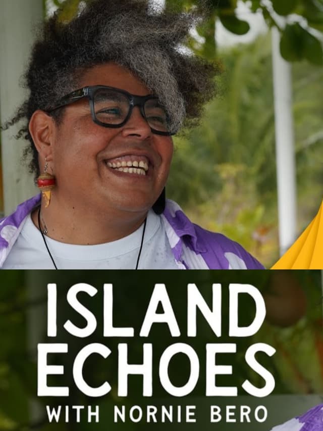 Island Echoes With Nornie Bero