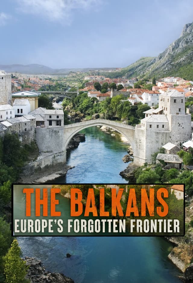 The Balkans: Europe's Forgotten Frontier