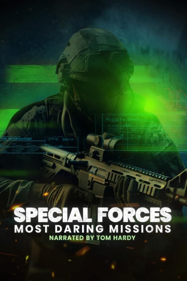 Special Forces: Most Daring Missions