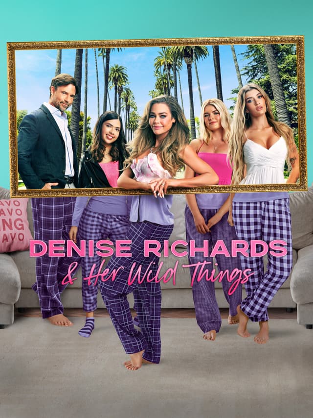 Denise Richards and Her Wild Things