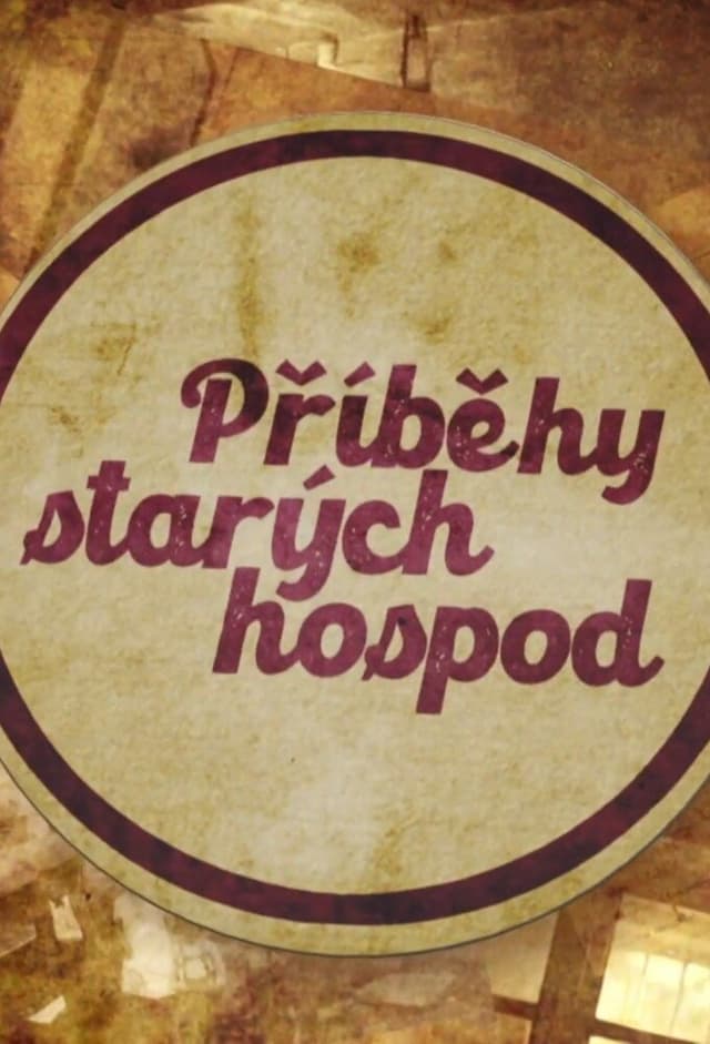 Příběhy starých hospod