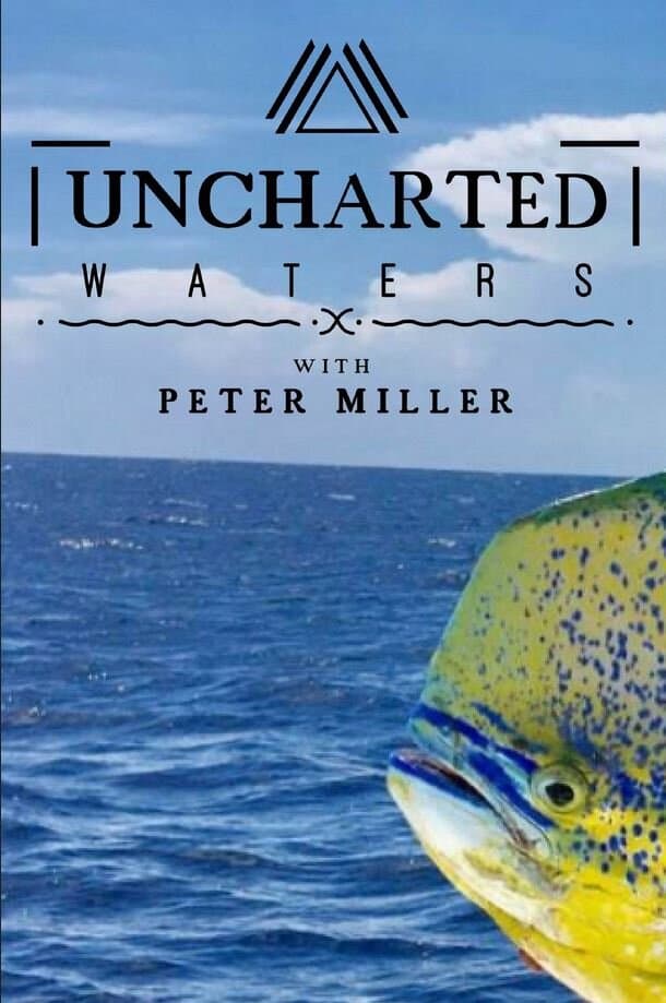 Uncharted Waters with Peter Miller