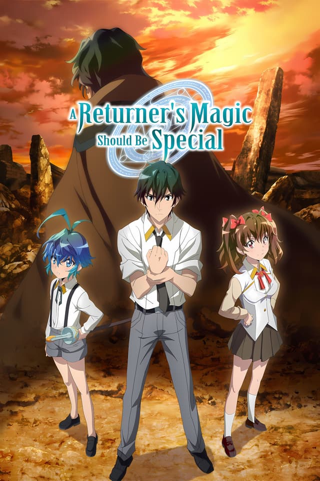 A Returner's Magic Should Be Special