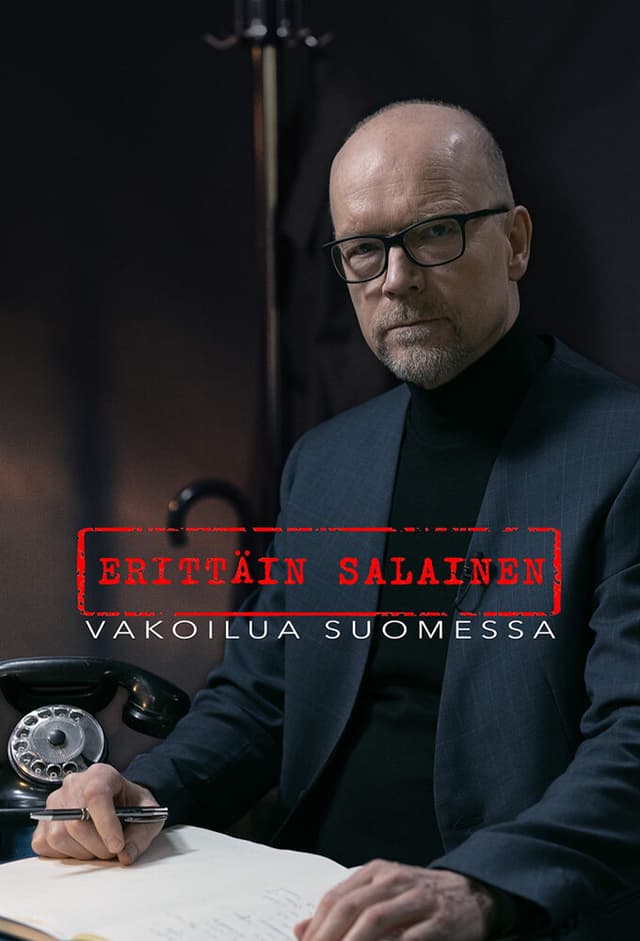 Erittäin salainen - Vakoilua Suomessa