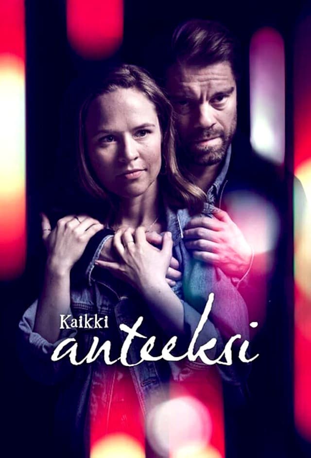 Kaikki anteeksi