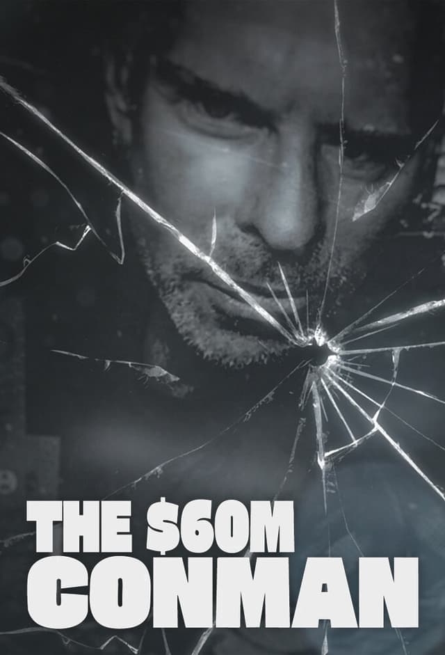The Sixty Million Dollar Conman