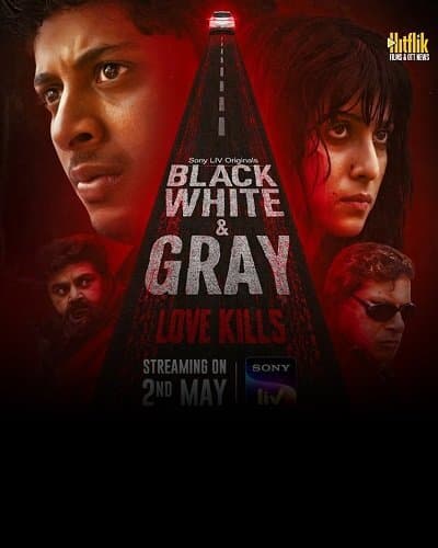 Black, White & Gray - Love Kills