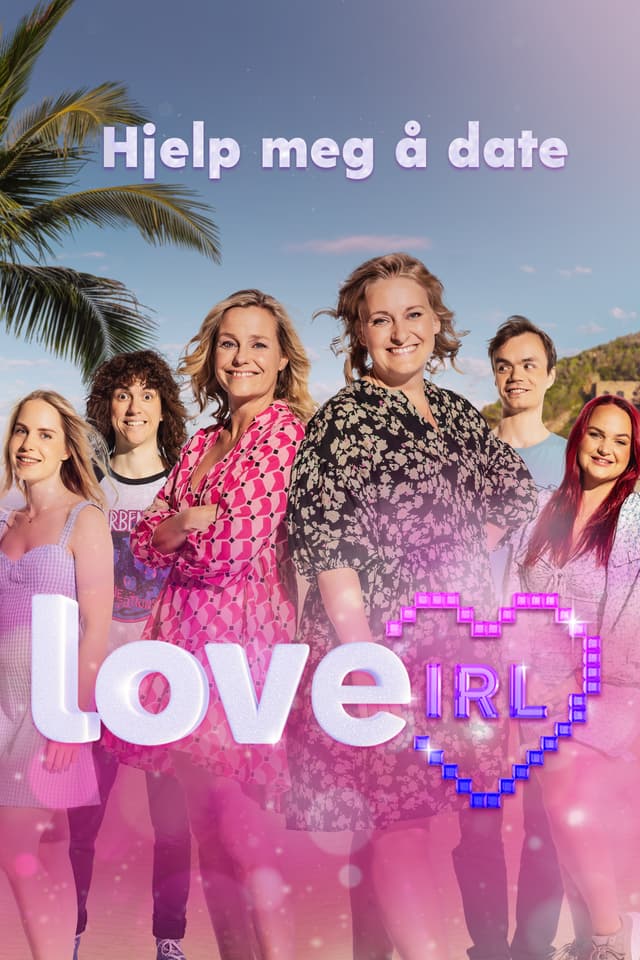 Love IRL