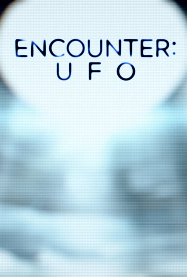 Encounter: UFO