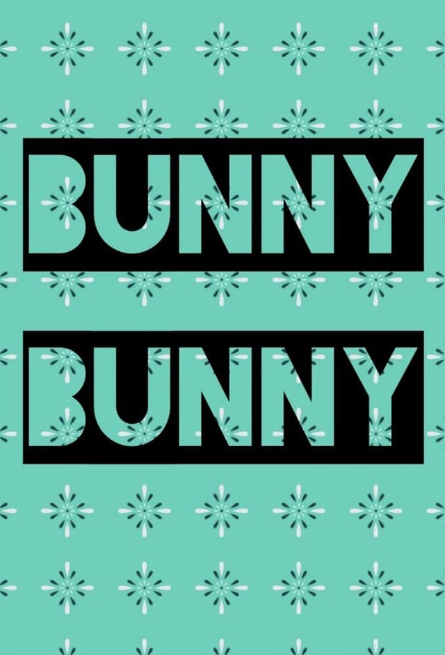Bunny Bunny