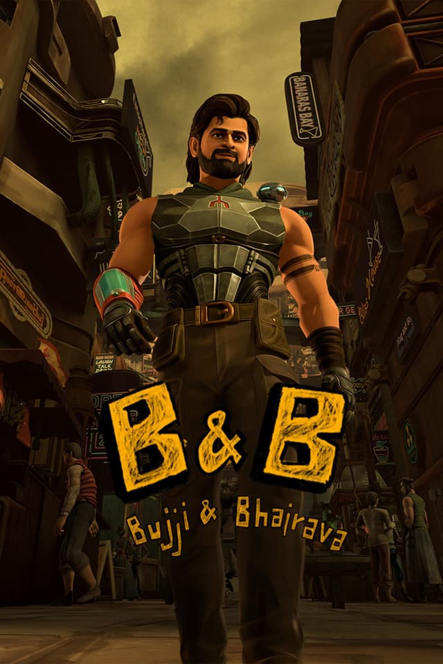 B&B: Bujji and Bhairava
