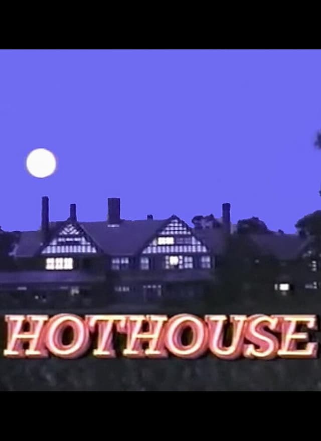 Hothouse