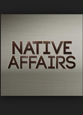 Native Affairs