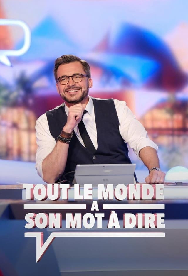 Tout le monde a son mot à dire