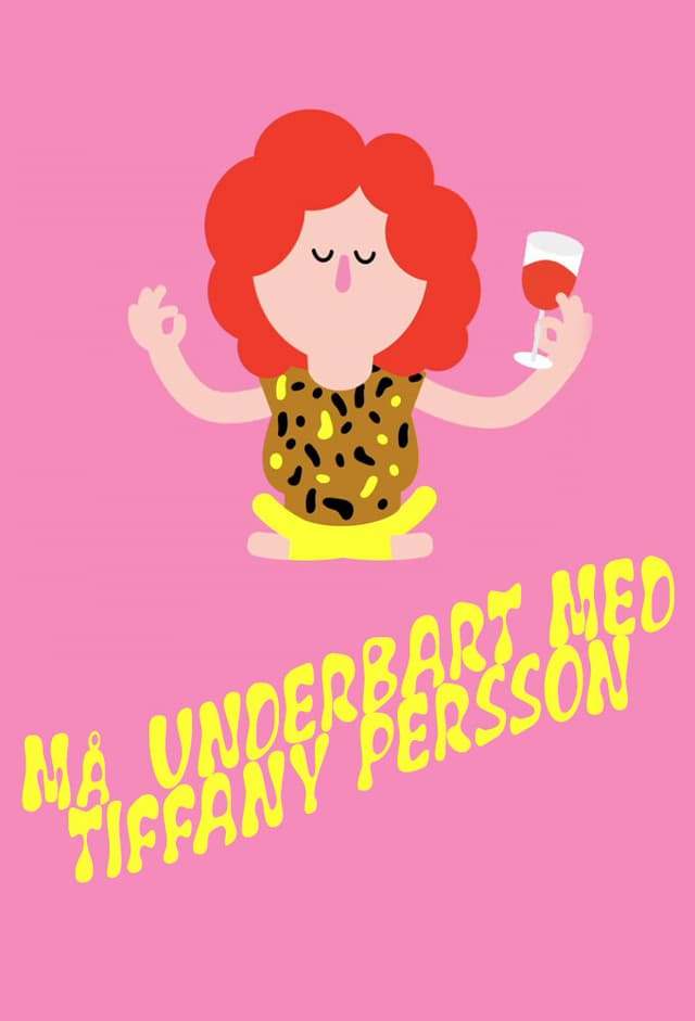 Må underbart med Tiffany Persson