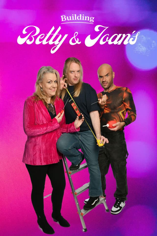 Building Betty & Joan's