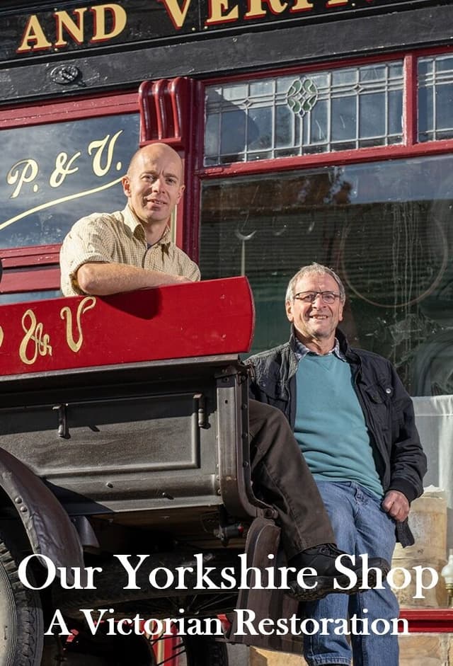 Our Yorkshire Shop: A Victorian Restoration