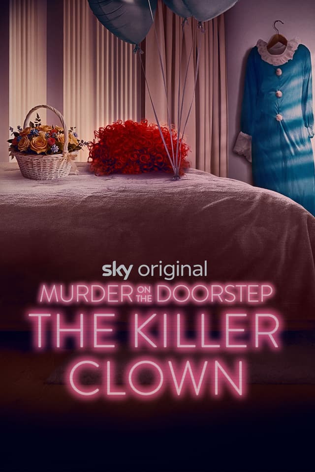 Murder on the Doorstep: The Killer Clown