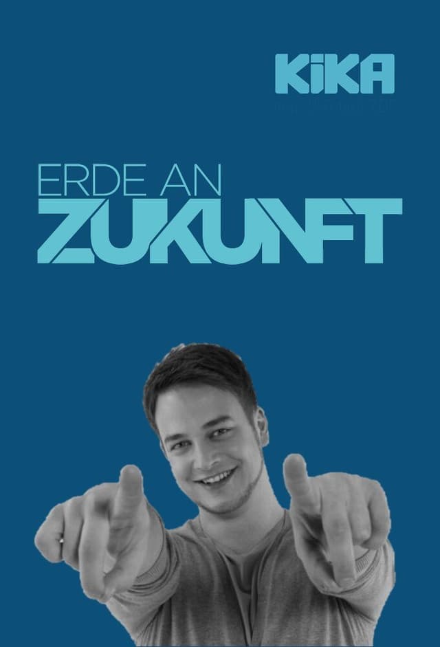 Erde an Zukunft