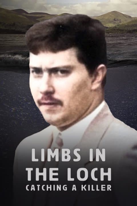 Limbs in the Loch: Catching a Killer