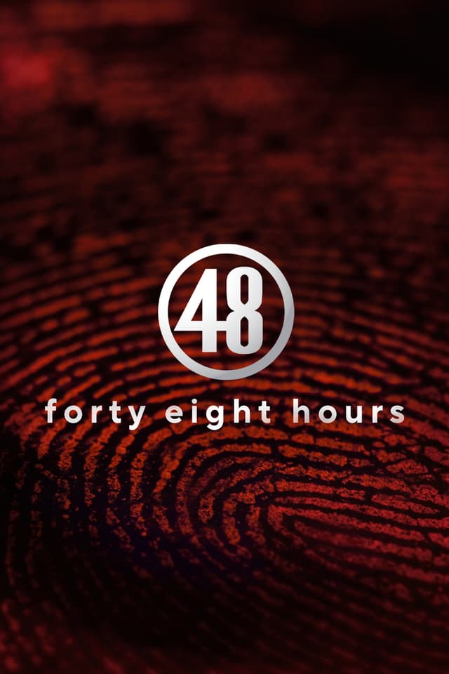 48 Hours