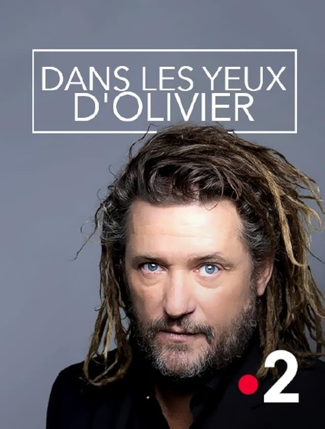 Dans les yeux d'Olivier