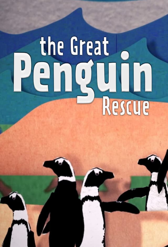 The Great Penguin Rescue
