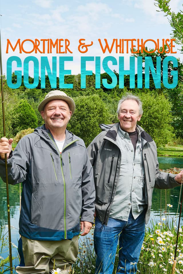 Mortimer and Whitehouse: Gone Fishing