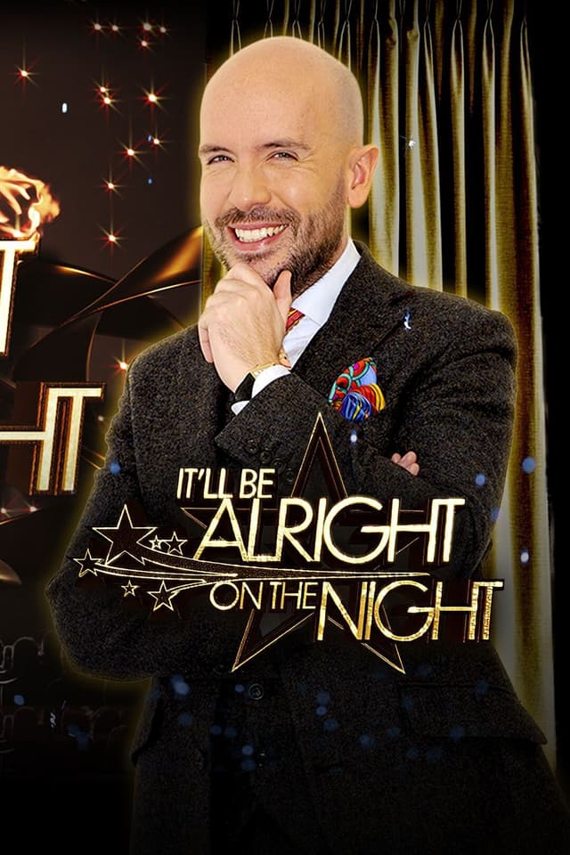 It'll Be Alright on the Night