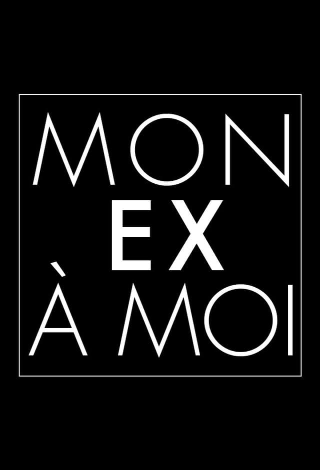 Mon ex à moi