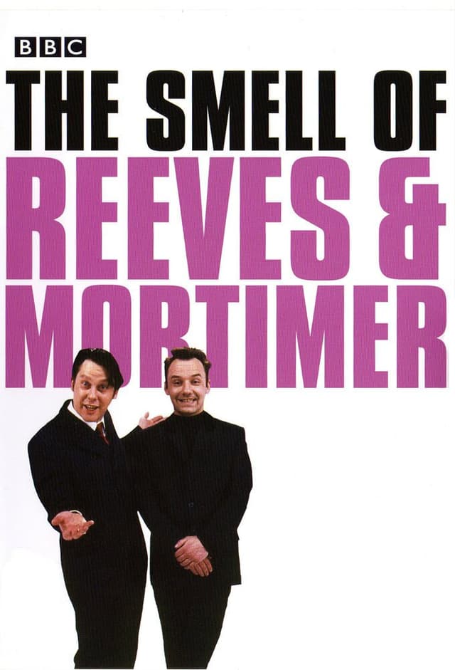 The Smell of Reeves and Mortimer