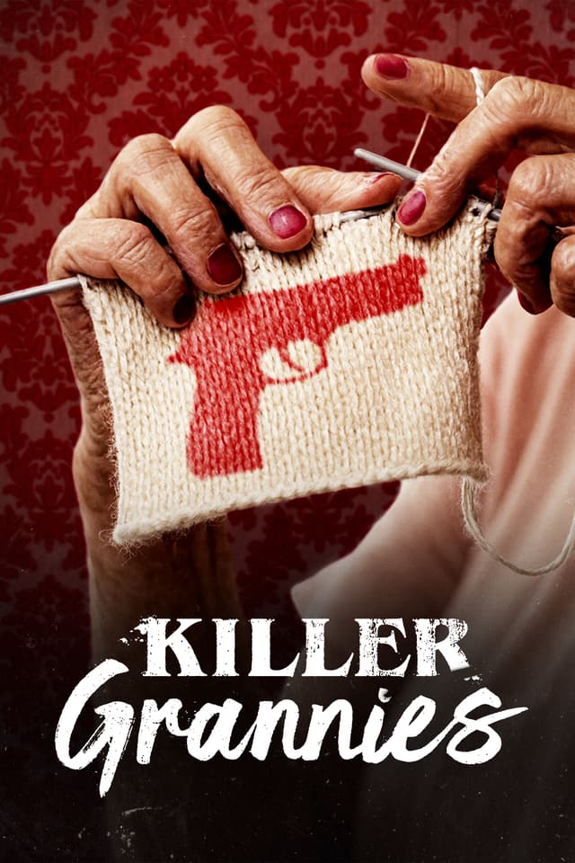 Killer Grannies