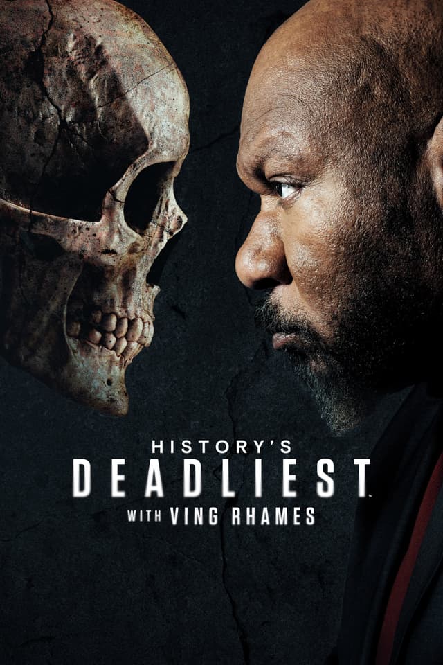 History's Deadliest with Ving Rhames