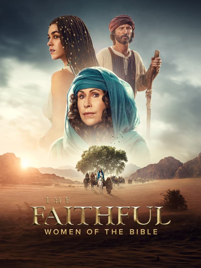 The Faithful: Women of the Bible