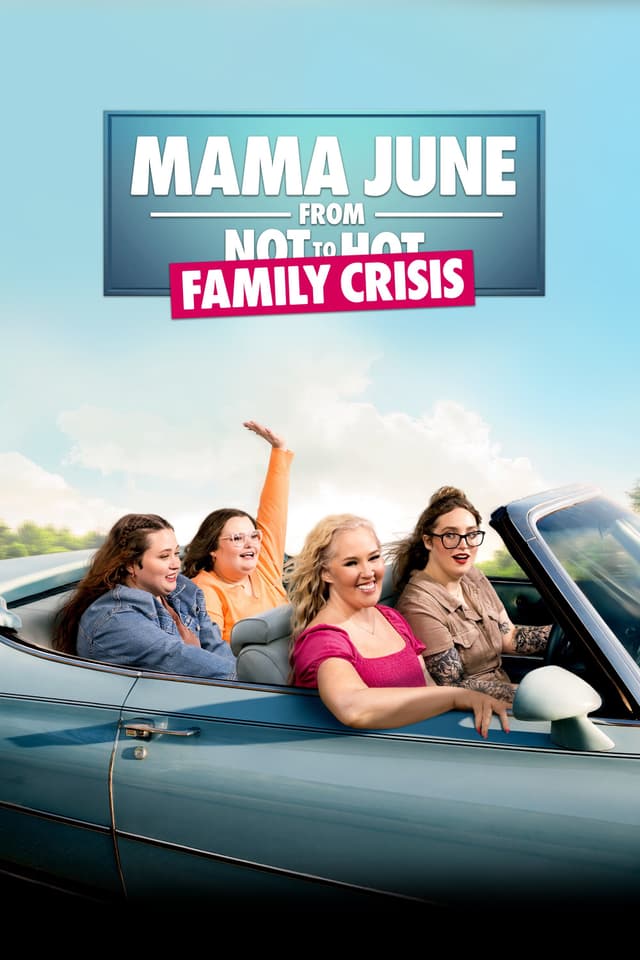 Mama June: From Not to Hot