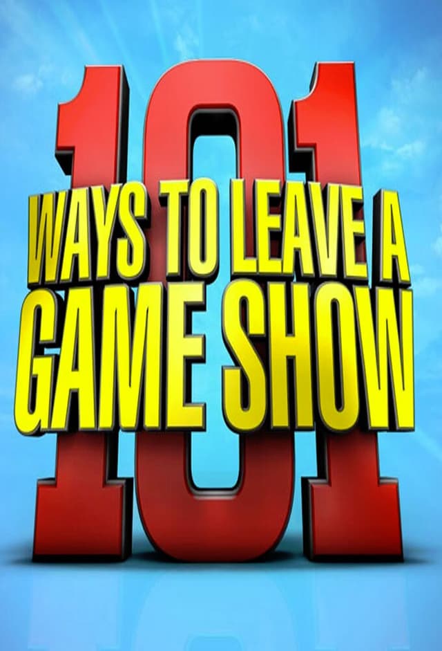 101 Ways to Leave a Game Show