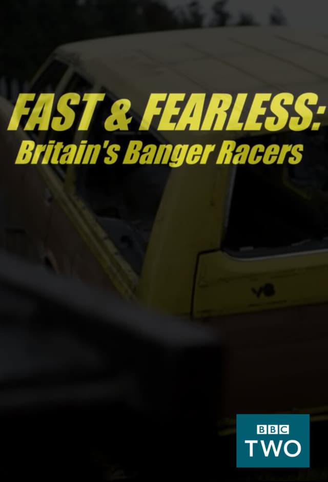 Fast and Fearless: Britain's Banger Racers