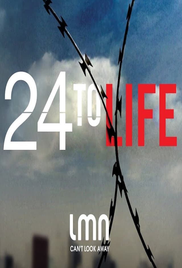 24 to Life