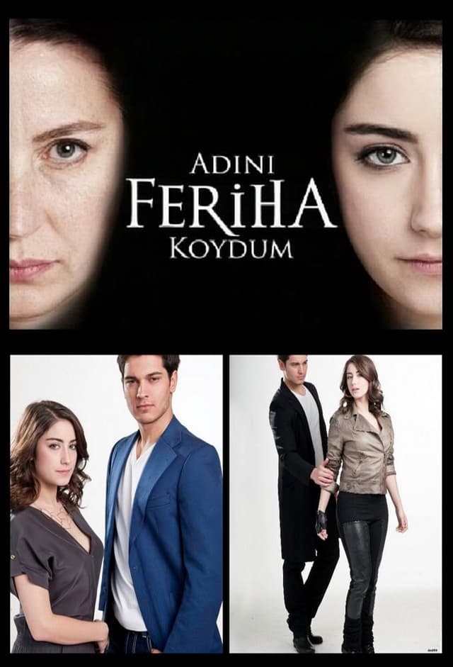 Adını Feriha Koydum