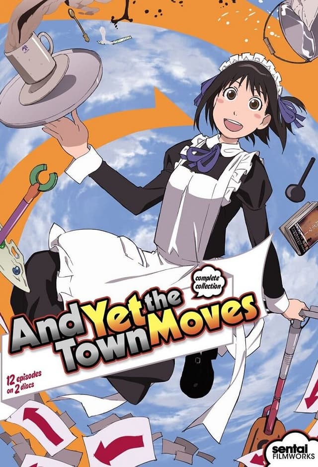 And Yet the Town Moves