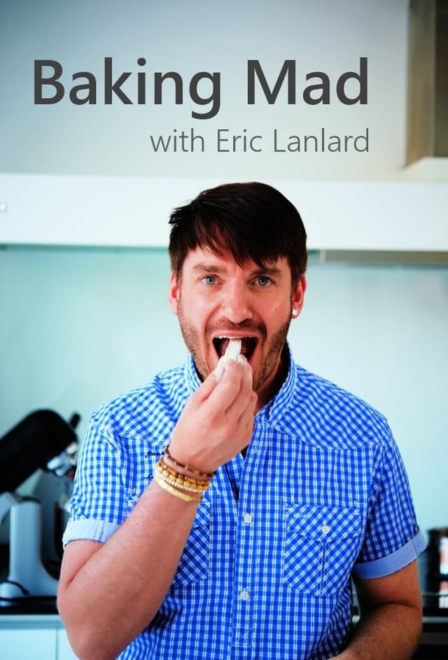 Baking Mad with Eric Lanlard