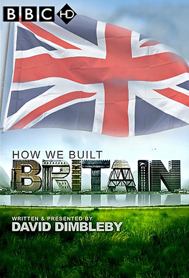 How We Built Britain