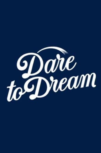 Dare to Dream