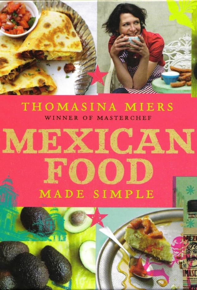 Mexican Food Made Simple
